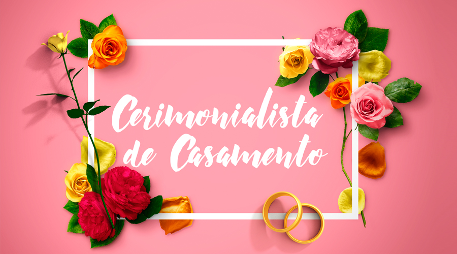 Cerimonialista de Casamento